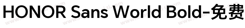 HONOR Sans World Bold字体转换